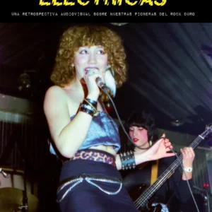 Ellas son eléctricas - Libro sobre Rock Femenino